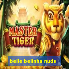 belle belinha nuds